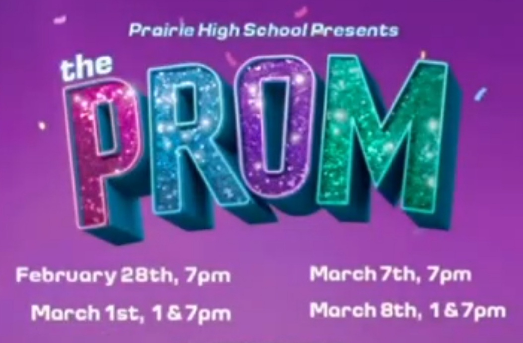 Prairie High Schools ¨The Prom¨ logo, with show dates.